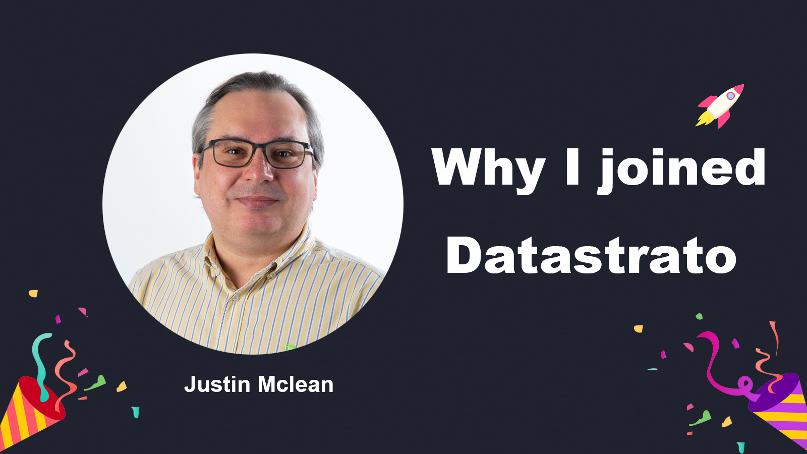Banner for blog post with title "Why I join Datastrato"